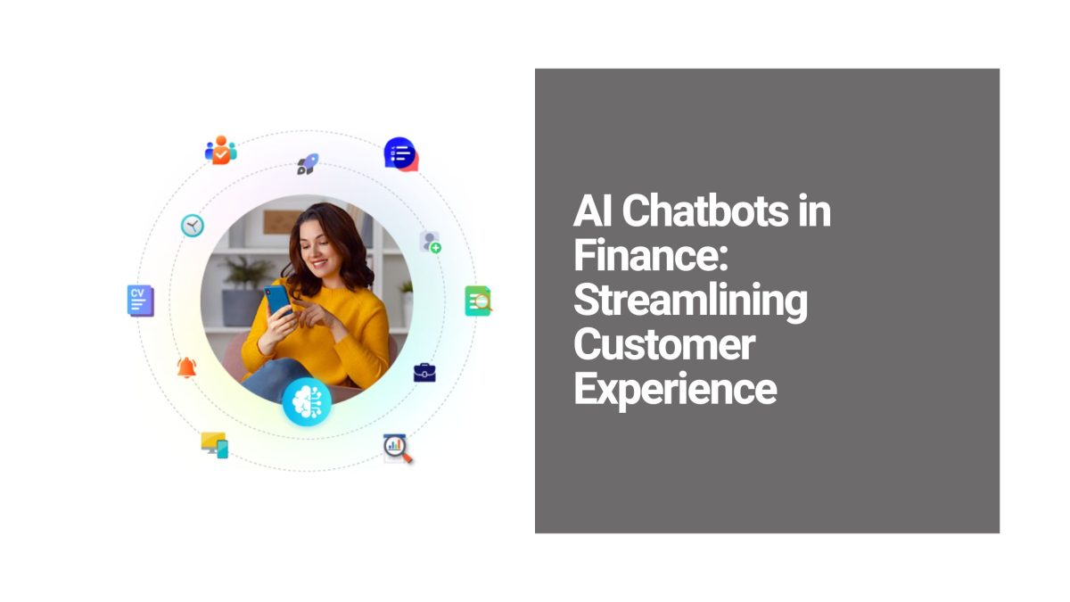 AI Chatbots in Finance Streamlining Customer Experience