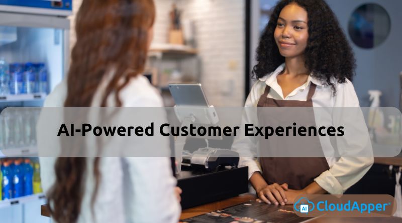 AI-Powered Customer Experiences