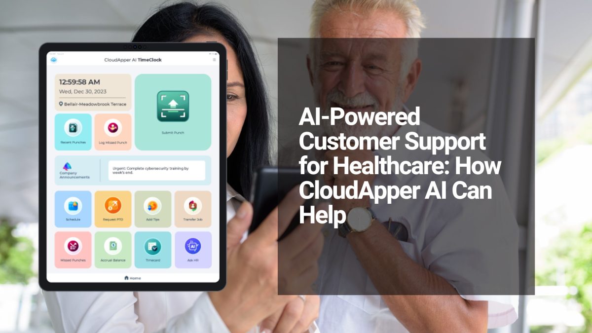 AI-Powered Customer Support for Healthcare How CloudApper AI Can Help