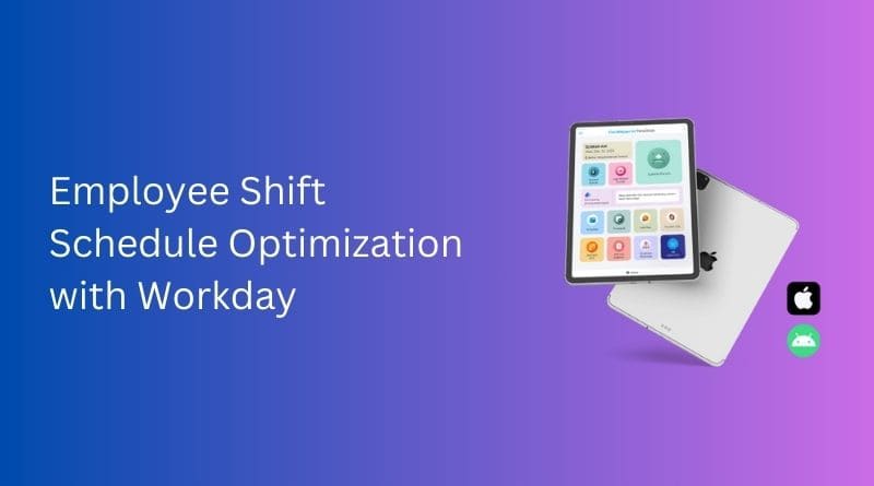 Employee-Shift-Schedule-Optimization-with-Workday