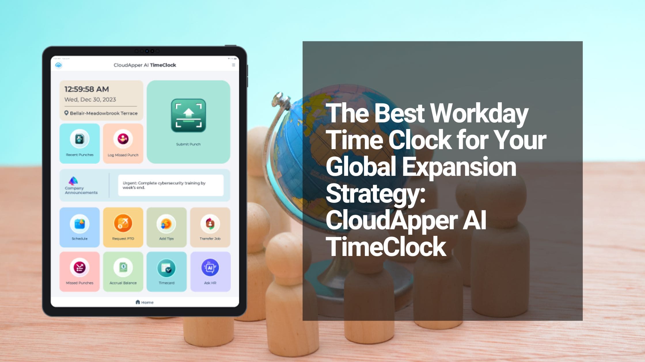 The Best Workday Time Clock for Your Global Expansion Strategy CloudApper AI TimeClock