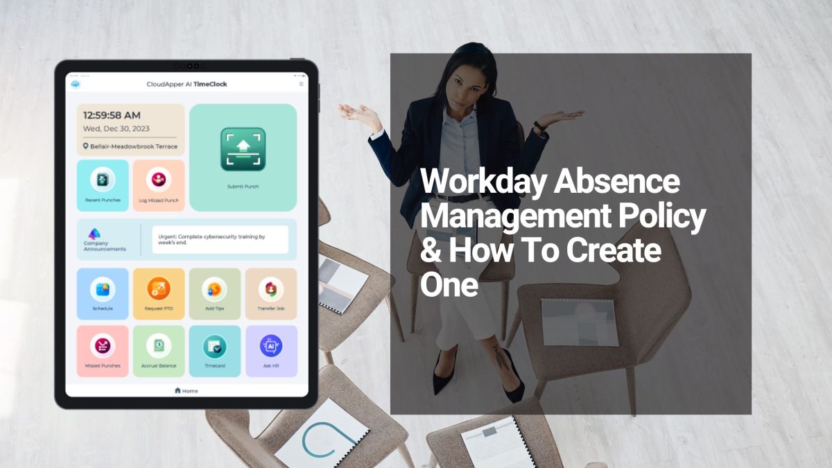 Workday Absence Management Policy & How To Create One