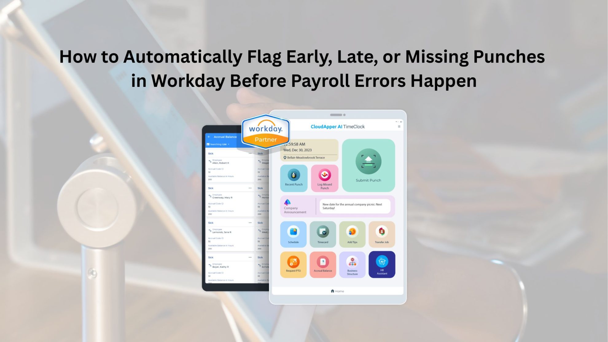 How to Automatically Flag Early, Late, or Missing Punches in Workday ...