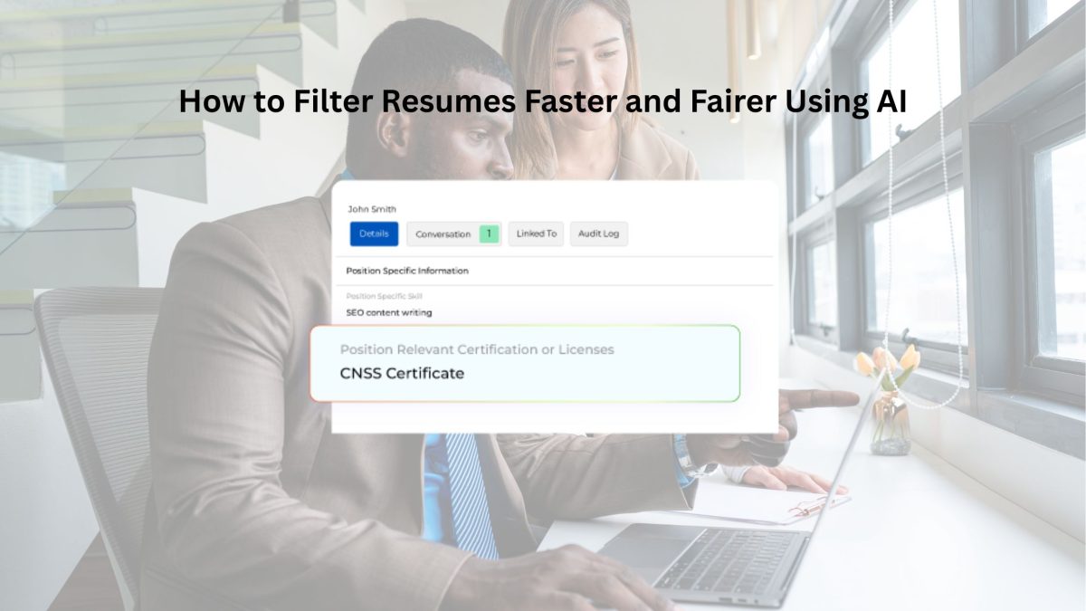 How to Filter Resumes Faster and Fairer Using AI