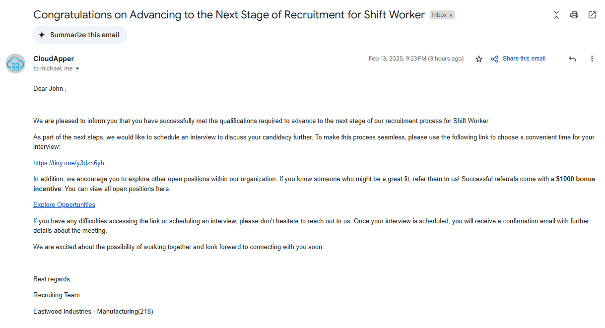 CloudApper AI Recruiter interview scheduling email sent to a candidate named John. The subject line reads “Congratulations on Advancing to the Next Stage of Recruitment for Shift Worker.” The email confirms that the candidate has met qualifications and includes a link to schedule an interview, plus an “Explore Opportunities” link for other roles. The message mentions a $1000 referral bonus incentive and provides contact information for assistance.