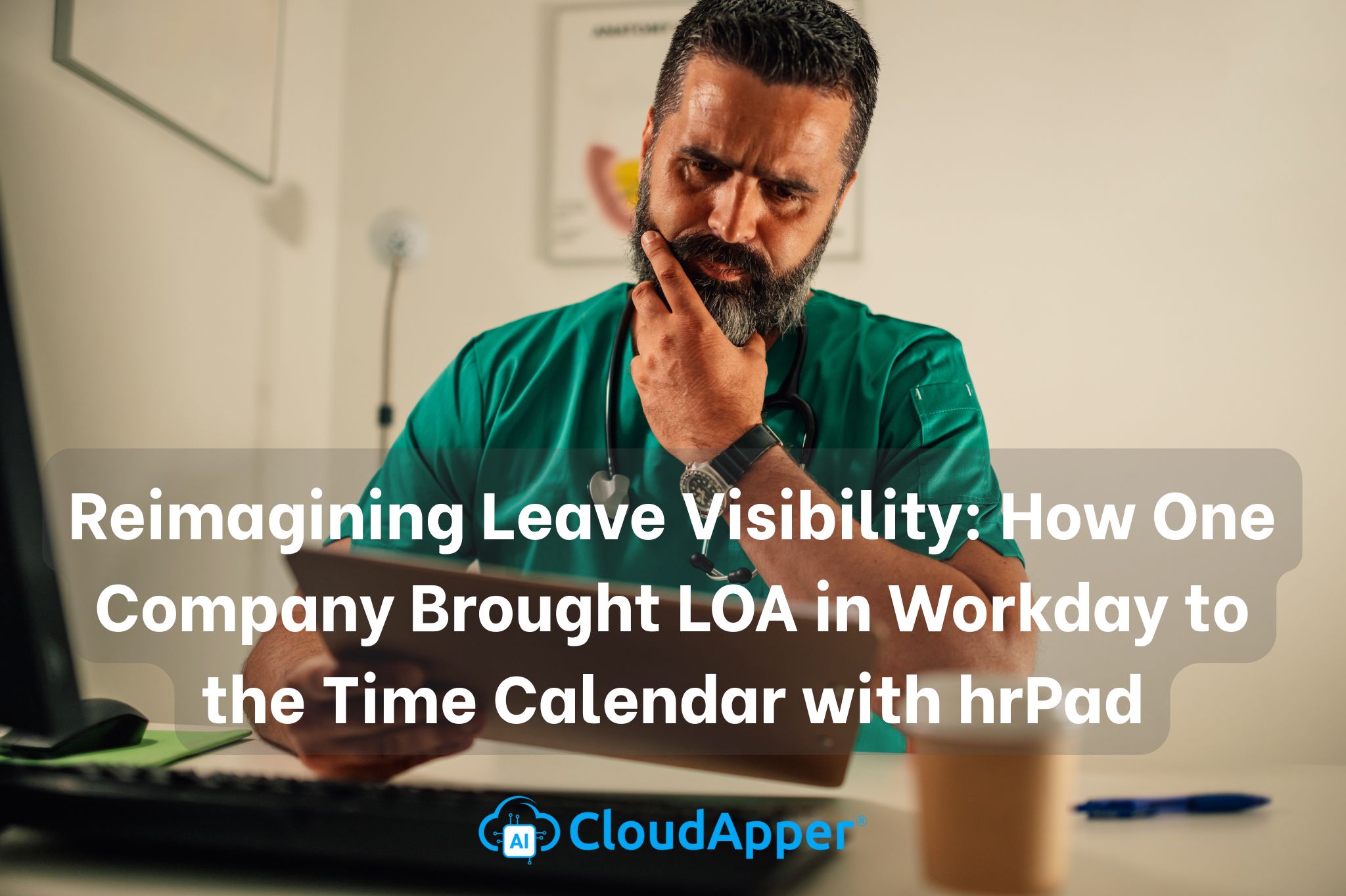 Reimagining Leave Visibility: How One Company Brought LOA in Workday to the Time Calendar with hrPad