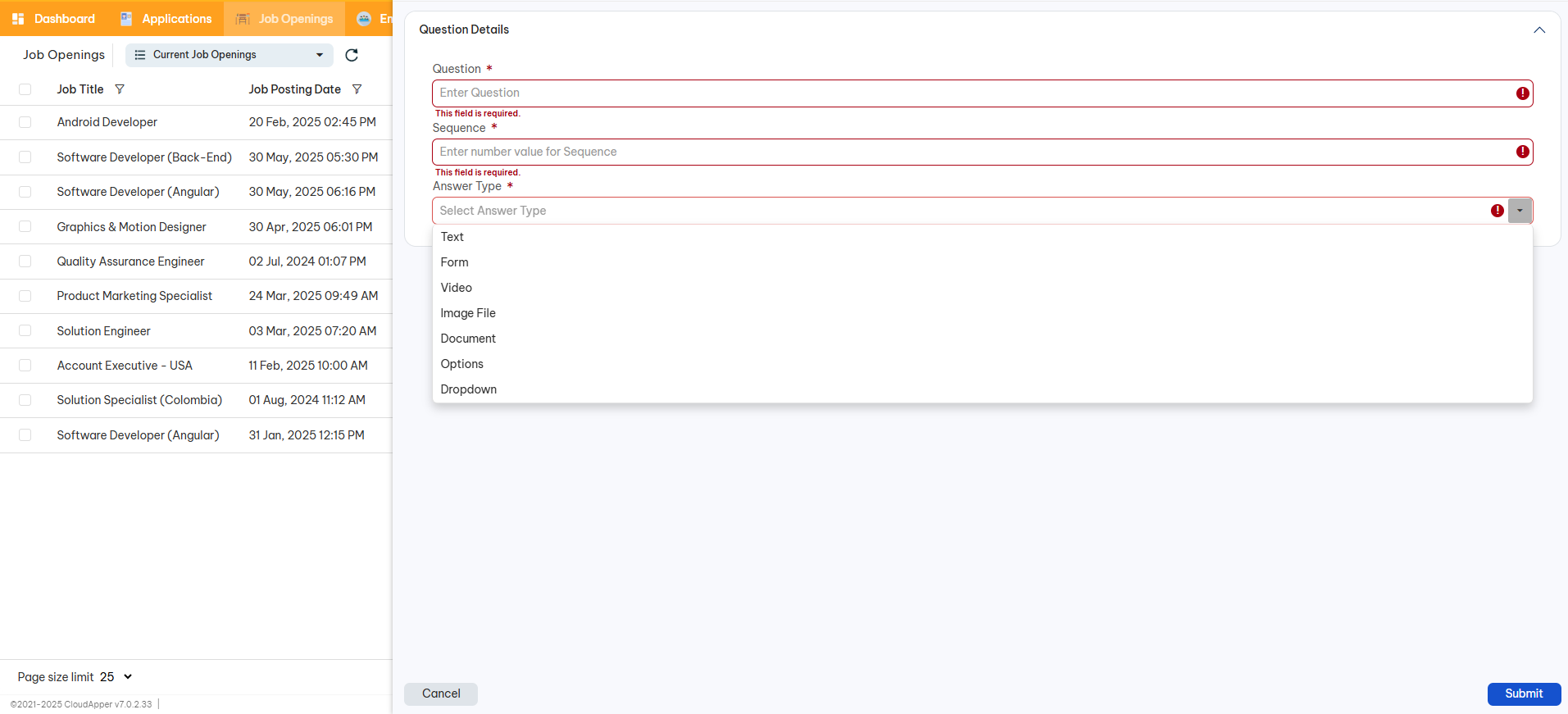 CloudApper AI Recruiter interface showing the Question Details screen with a form to create a new AI candidate assessment question. The form includes fields labeled Question, Sequence, and Answer Type. Red error messages state This field is required below the Question and Answer Type fields, and Enter number value for Sequence below the Sequence field. The Answer Type dropdown menu displays options for AI pre-employment testing, including Text, Form, Video, Image File, Document, Options, and Dropdown.