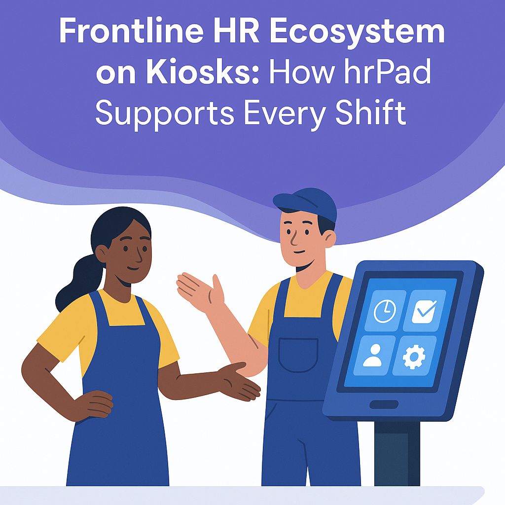 Why Frontline Workers Need a Dedicated HR Ecosystem