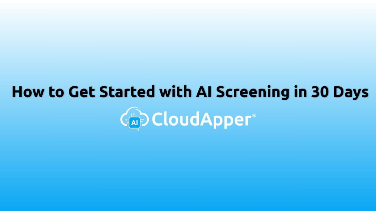How to Get Started with AI Screening in 30 Days