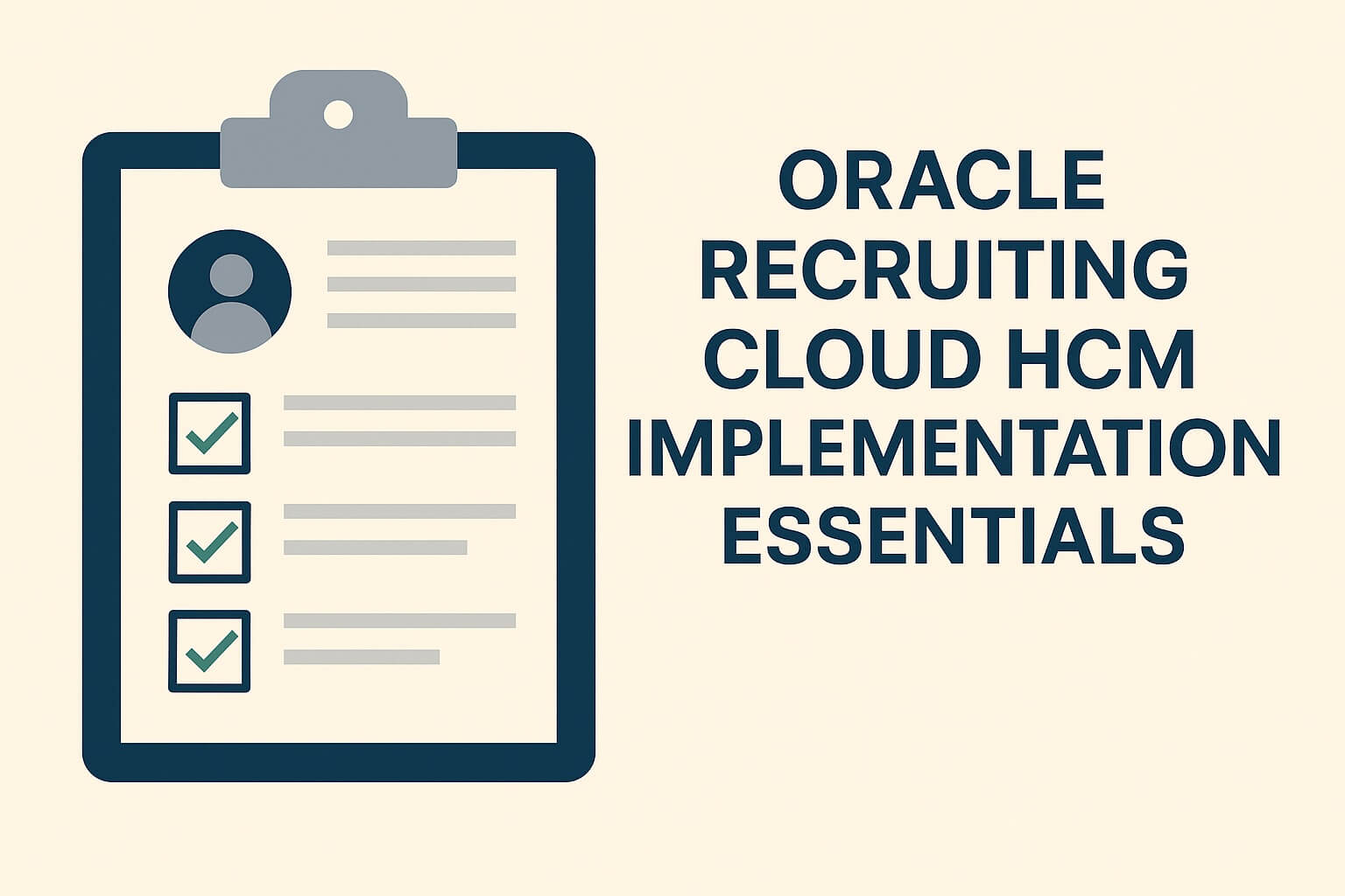 Oracle Recruiting Cloud HCM Implementation Essentials