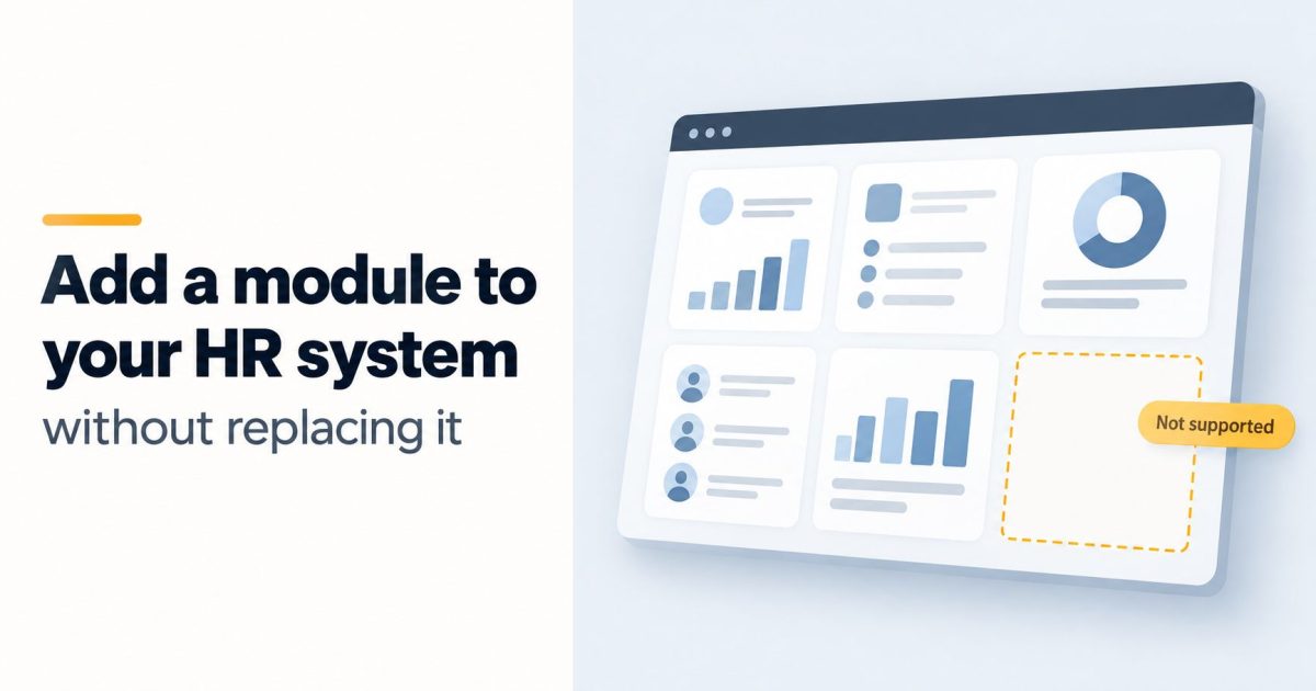 Add a module to your HR system when the vendor says the feature is not supported