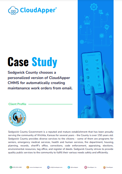 Sedgwick County Deployed a Customized Version of CloudApper CMMS for  Automatically Creating Maintenance Work Orders
